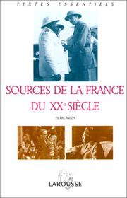 Cover of: Sources de la France du XXe siècle: de 1918 à nos jours