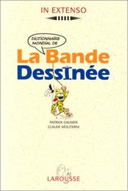 Cover of: Dictionnaire mondial de la bande dessinée