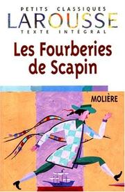 Cover of: Les Fourberies De Scapin (Petits Classiques Larousse) by Molière