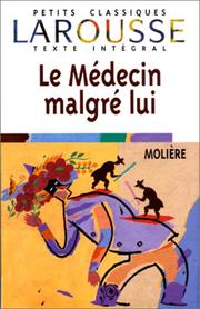 Cover of: Le Medecin Malgie Lui