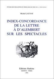 Cover of: Index-concordance de la Lettre à d'Alembert sur les spectacles