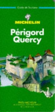 Cover of: Michelin Green Guide Perigord-Quercy (Michelin Green Guide: Perigord-Quercy French Edition)
