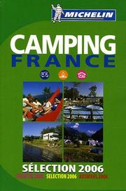 Cover of: Michelin 2006 Camping France (Michelin Camping, Caravaning France)