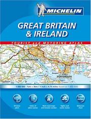 Cover of: Michelin Great Britain and Ireland Tourist and Motoring Atlas (Michelin Tourist and Motoring Atlas)