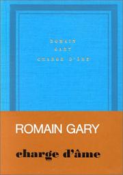 Cover of: Charge d'âme by Romain Gary