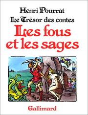 Cover of: Les fous et les sages by Henri Pourrat