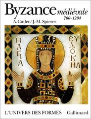 Cover of: Byzance médiévale: 700-1204