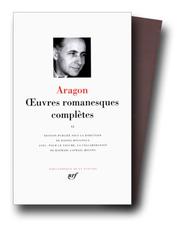 Cover of: Aragon : Oeuvres romanesques complètes, tome 2