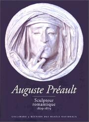Cover of: Auguste Préault: sculpteur romantique, 1809-1879