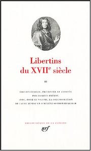 Cover of: Libertins du XVIIe siècle by édition établie, présentée et annotée par Jacques Prévot.