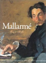 Cover of: Mallarmé, 1842-1898: un destin d'écriture