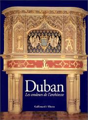 Cover of: Félix Duban: 1798-1870 : les couleurs de l'architecte