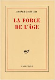Cover of: La Force de l'âge by Simone de Beauvoir