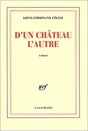 Cover of: D'un château à l'autre by Louis-Ferdinand Celine