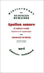 Cover of: Apollon sonore et autres essais by Georges Dumézil, Georges Dumézil