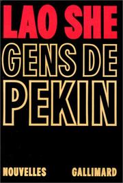 Cover of: Gens de Pékin by 老舍