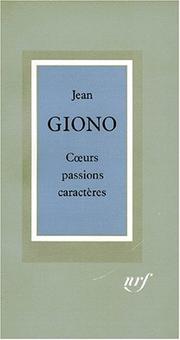 Cover of: Cœurs, passions, caractères