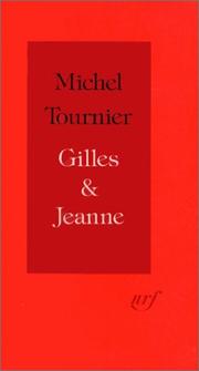 Gilles & Jeanne by Michel Tournier