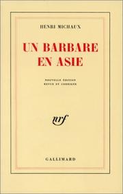 Cover of: Un barbare en Asie by Henri Michaux
