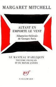 Cover of: Autant en emporte le vent by Margaret Mitchell, Georges Soria