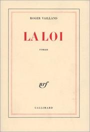 Cover of: La Loi by Roger Vailland