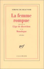 Femme Rompue  Monologue ­ L'Age de Discretion by Simone de Beauvoir