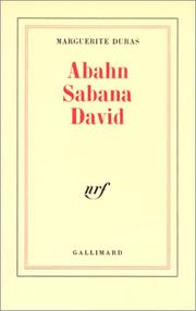 Cover of: Abahn Sabana David by Marguerite Duras