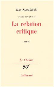 Cover of: L'oeil vivant. 2, La relation critique
