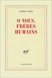Cover of: O vous, frères humains