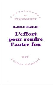 Cover of: L'effort pour rendre l'autre fou