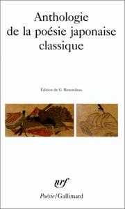 Cover of: Anthologie de la poesie japonaise classique by 