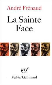Cover of: La sainte face: poèmes