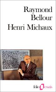 Henri Michaux by Raymond Bellour
