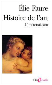 Cover of: Histoire de l'art by Elie Faure, Martine Chatelain-Courtois