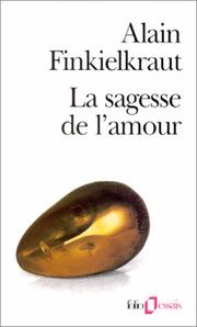 Cover of: La sagesse de l'amour