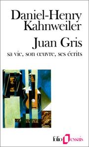 Juan Gris by Daniel-Henry Kahnweiler