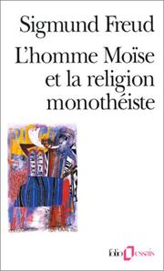 Cover of: L'homme Moïse et la religion monothéiste