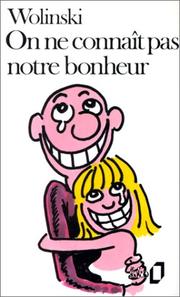 Cover of: On ne connaît pas notre bonheur