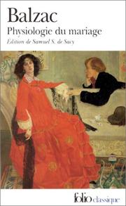 Cover of: Physiologie du mariage by Honoré de Balzac, Samuel Silvestre de Sacy