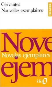 Cover of: Nouvelles exemplaires by Miguel de Cervantes Saavedra, Claire Lagrange, Jean Cassou