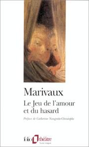 Le jeu de l'amour et du hasard by Pierre Carlet de Chamblain de Marivaux, Jean-Paul Sermain