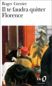 Cover of: Il te faudra quitter Florence