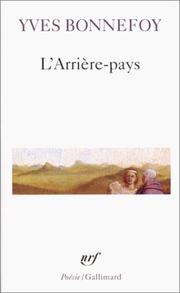 Cover of: L' arrière-pays by Yves Bonnefoy