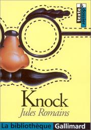 Cover of: Knock, ou, Le triomphe de la médecine