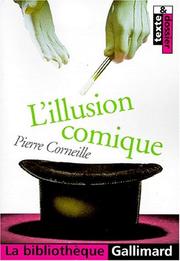 Cover of: L'illusion comique by Pierre Corneille, Guy Belzane