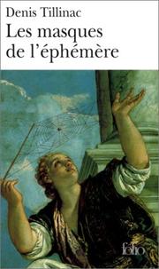 Cover of: Les Masques de l'éphémère