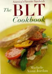Cover of: The BLT Cookbook by Michele A. Jordan