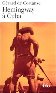 Cover of: Hemingway à Cuba by Gérard de Cortanze