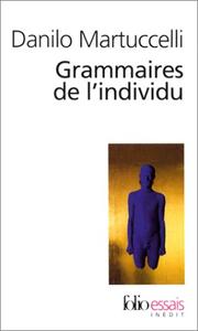 Cover of: Grammaires de l'individu by Danilo Martuccelli