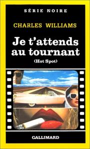 Cover of: Je t'attendsau tournant (Hot Spot)